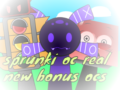 Sprunki OC Real